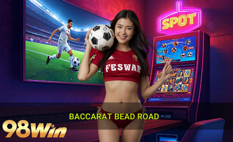 Baccarat bead road hot 98win