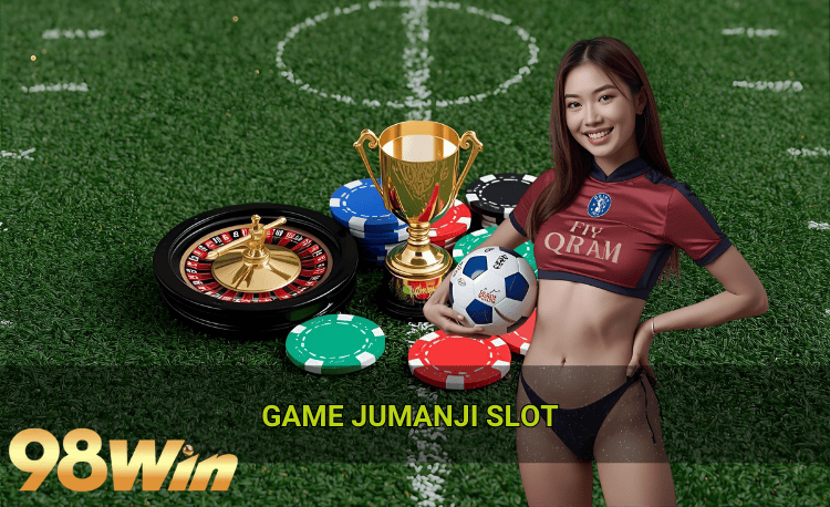 Game Jumanji slot hot 98win